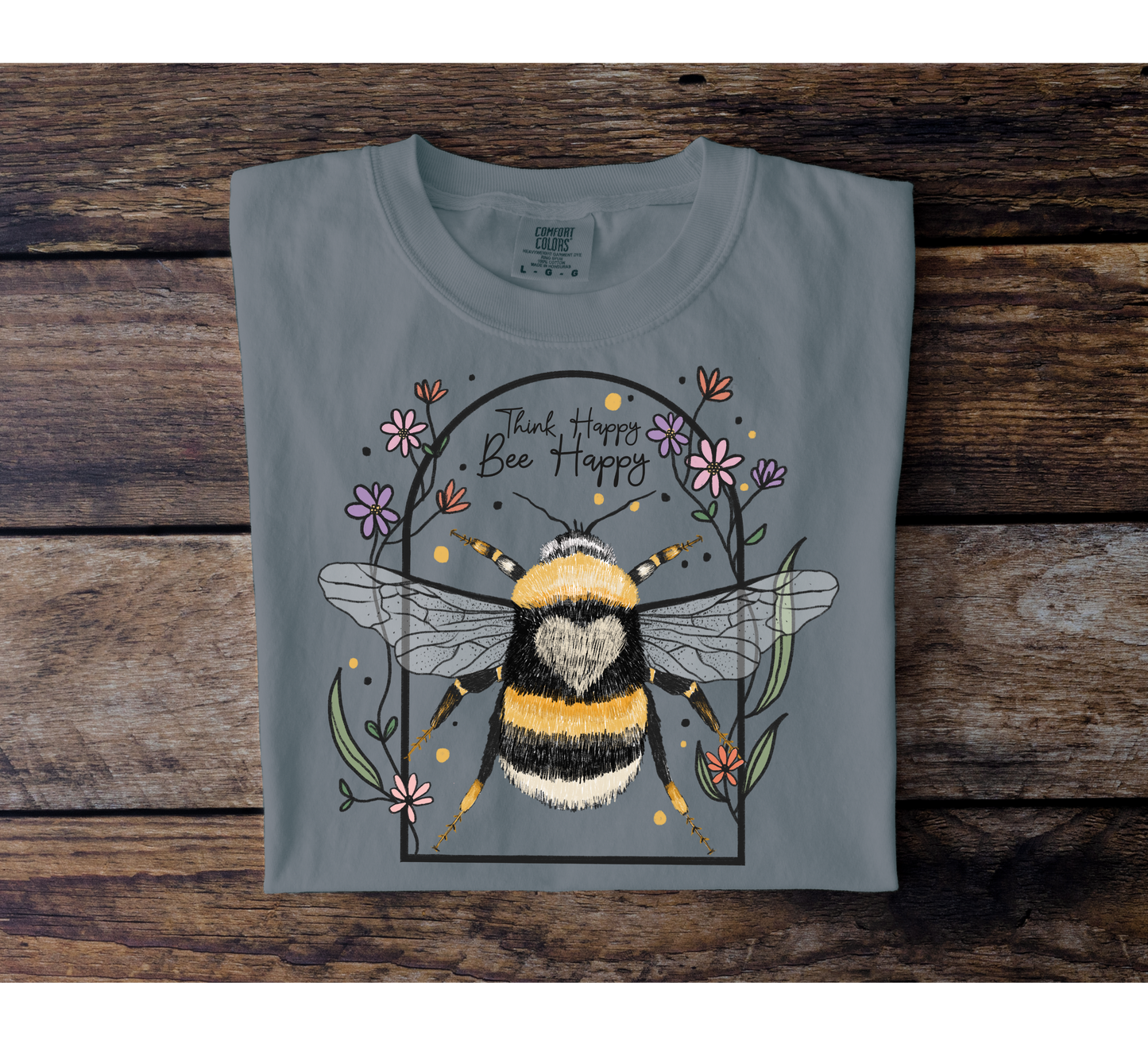 Think Happy Bee Happy