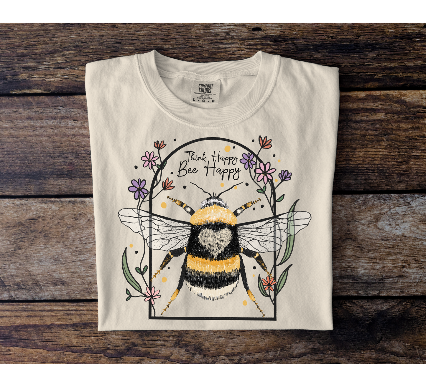 Think Happy Bee Happy