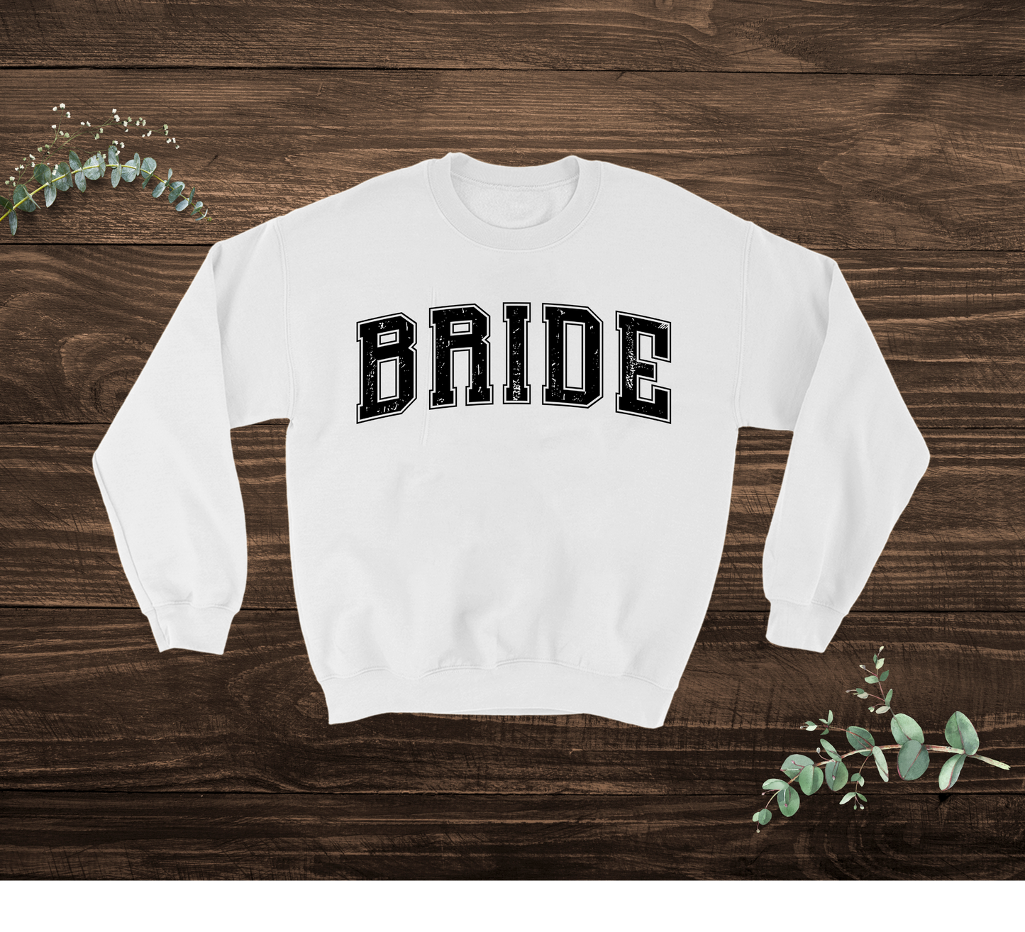 Bride Sweatshirt
