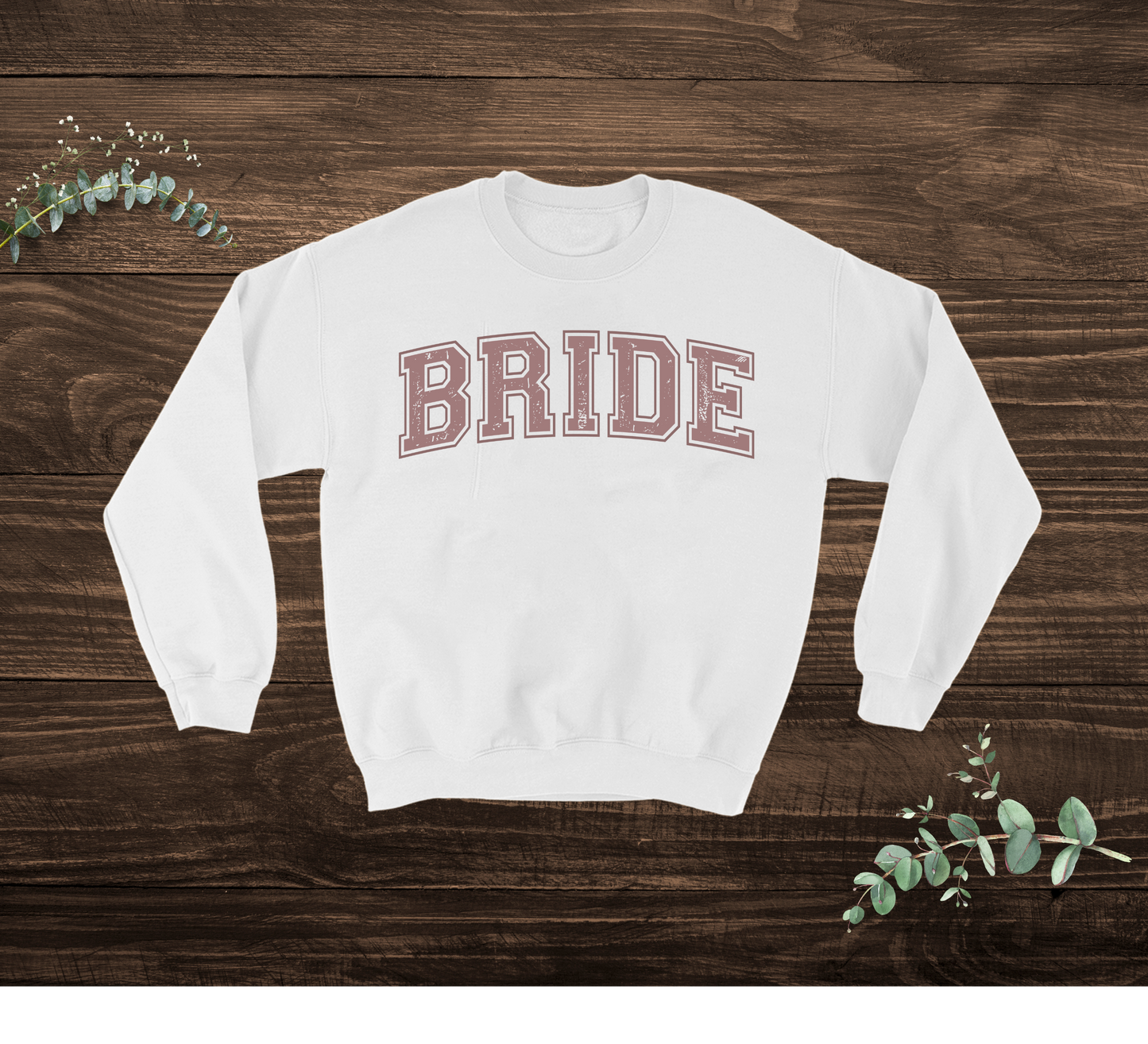 Bride Sweatshirt (Match Groom)