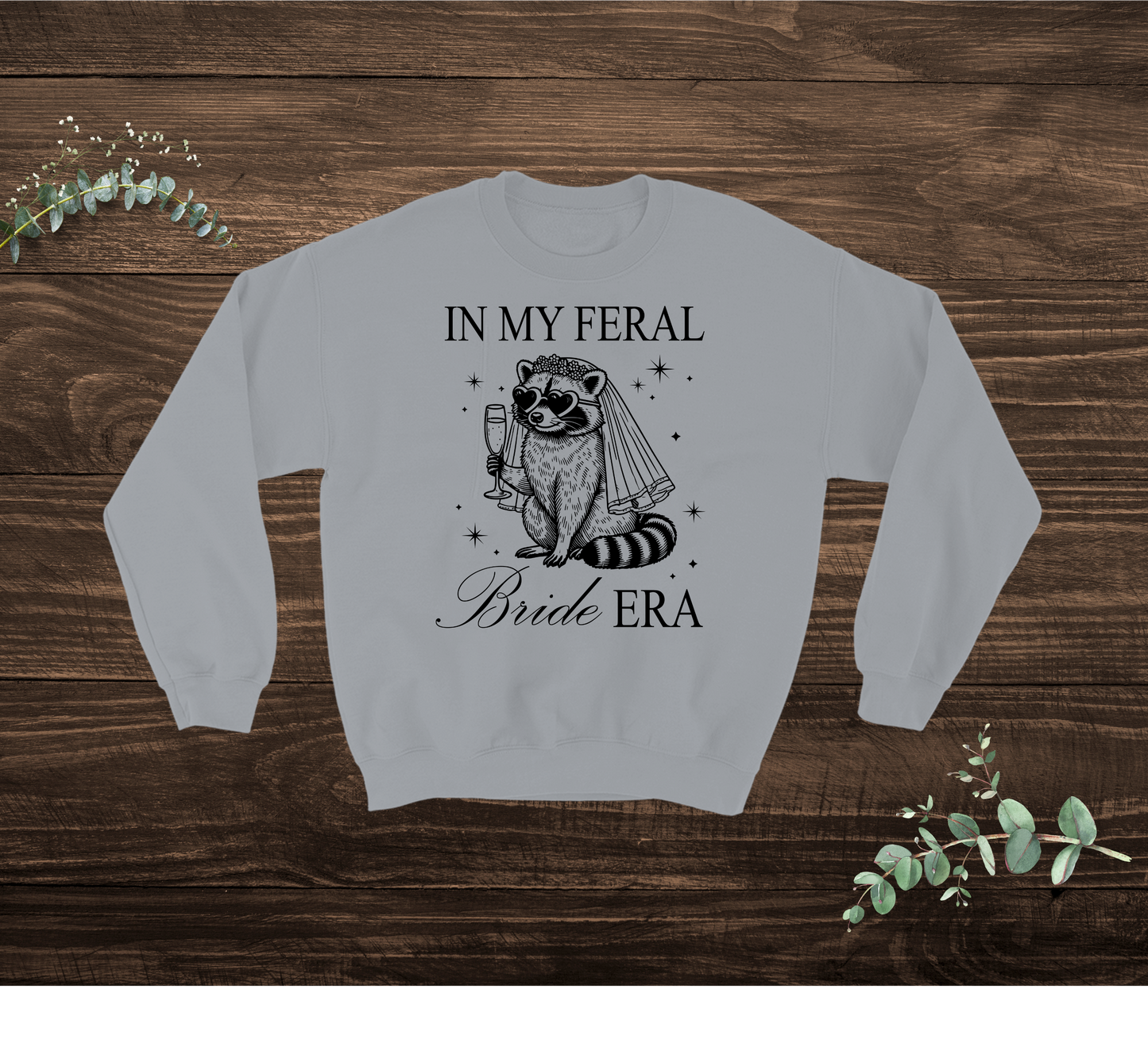 Feral Bride Sweatshirt