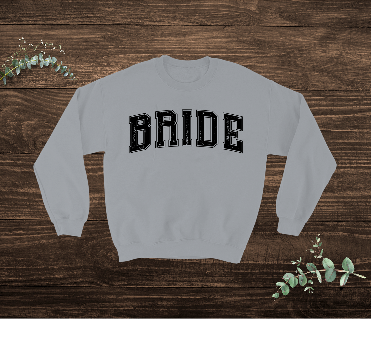 Bride Sweatshirt