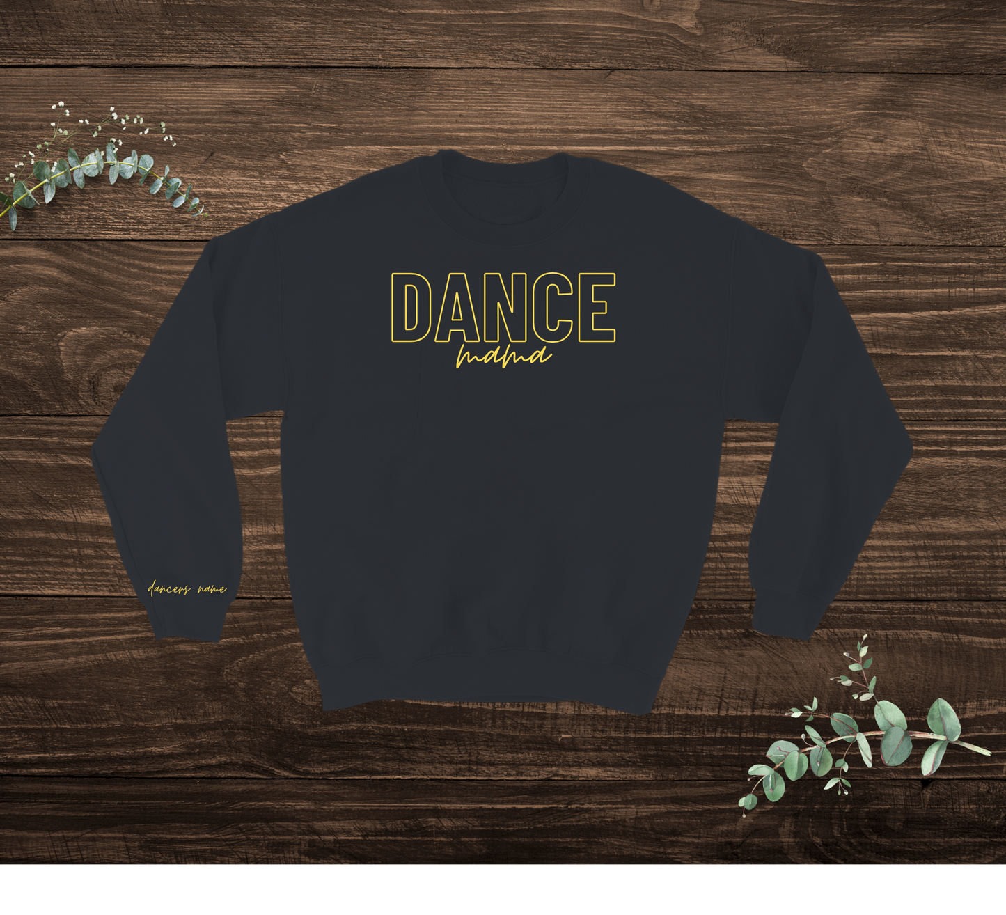 Dance Mama Sweatshirt