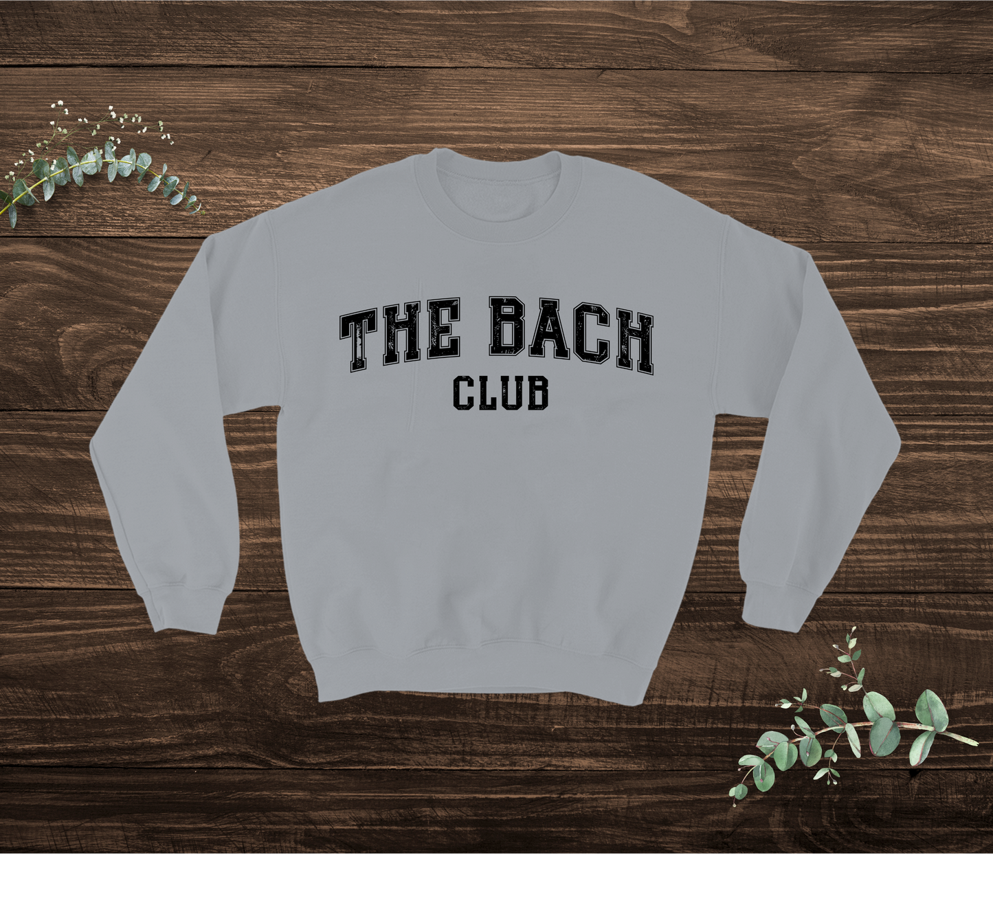 The Bach Club Sweatshirt