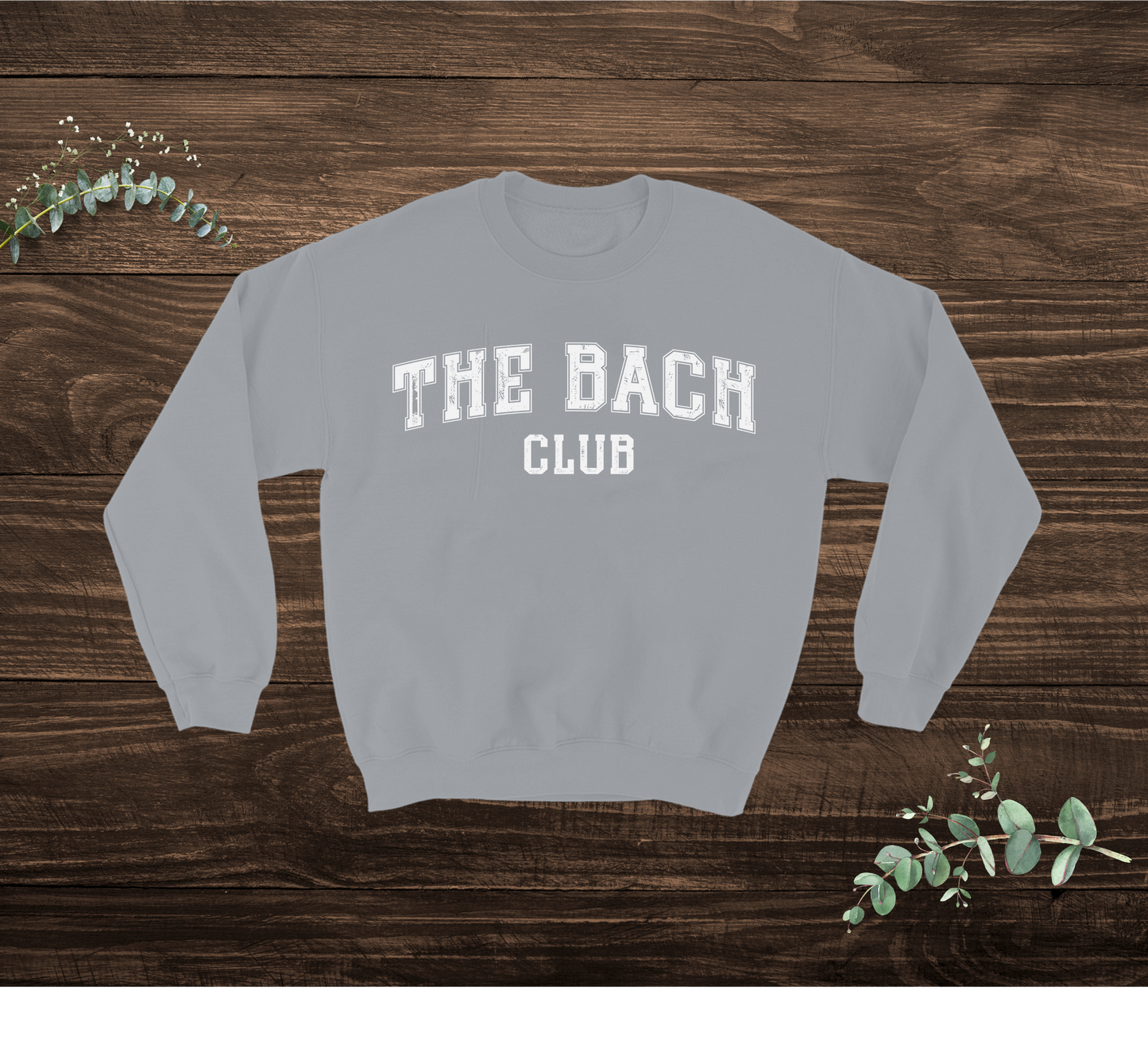 The Bach Club Sweatshirt