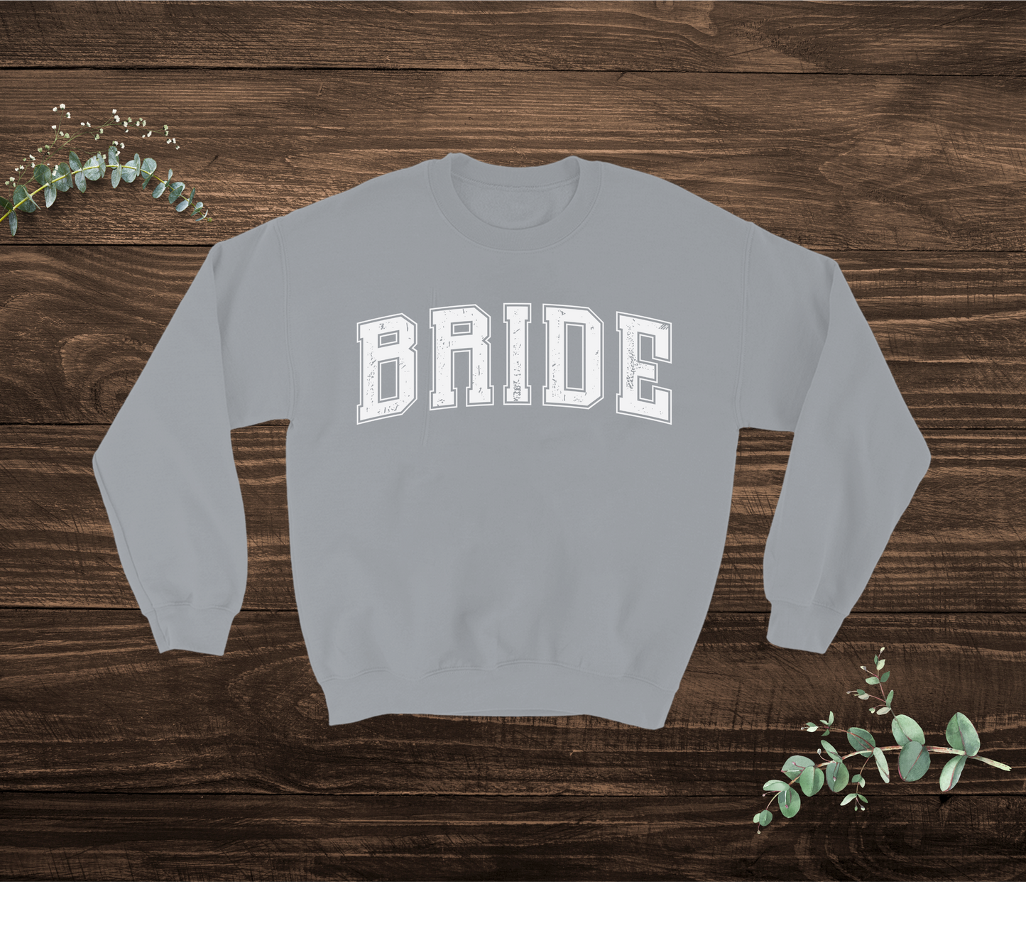 Bride Sweatshirt