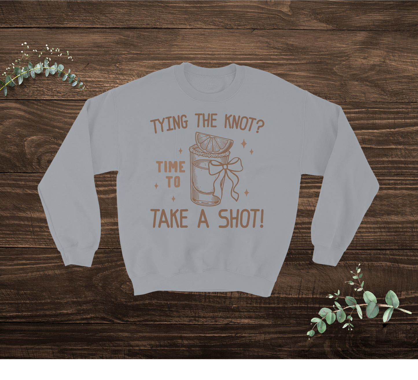 Take A Shot Sweatshirt