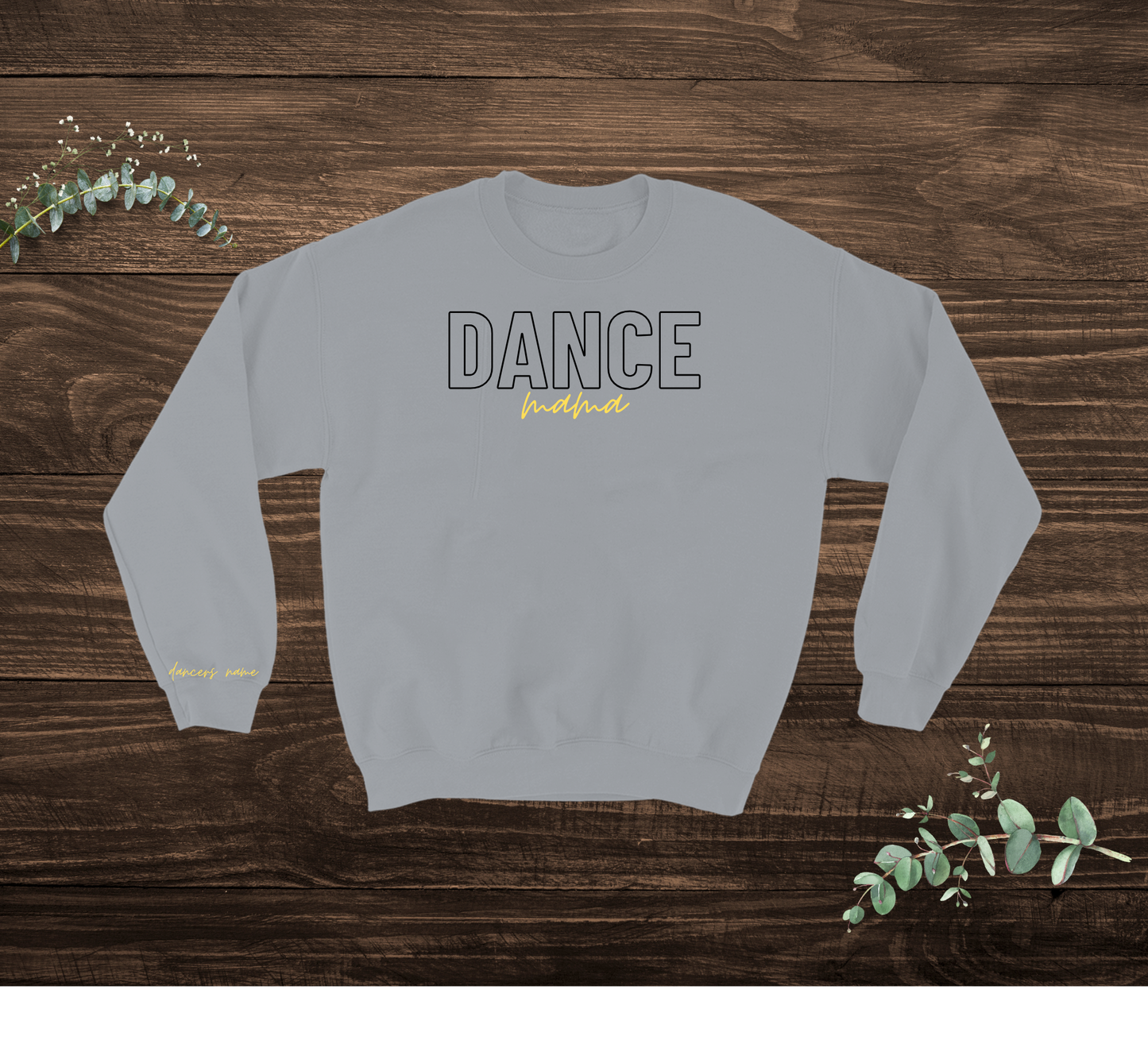 Dance Mama Sweatshirt