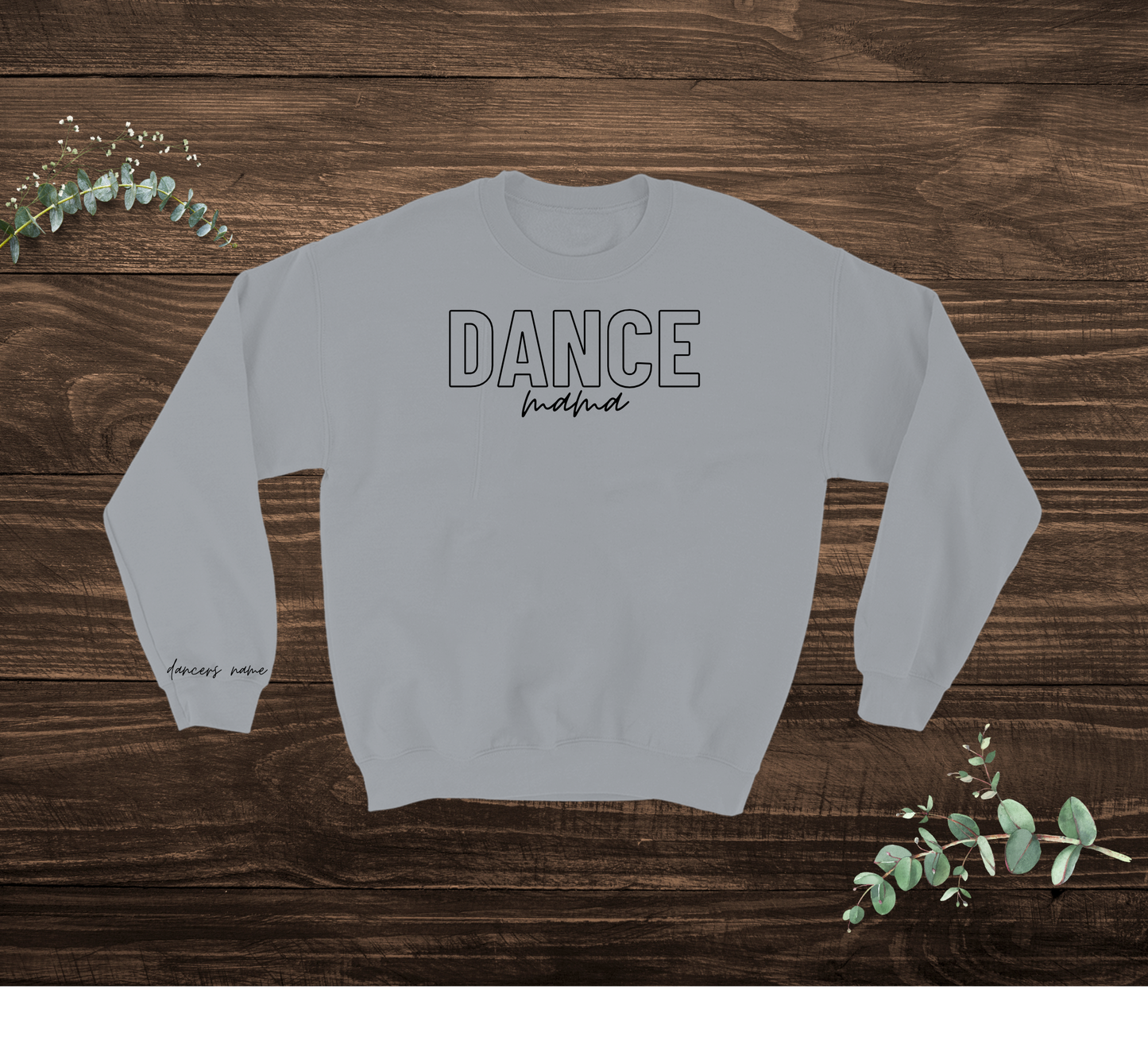 Dance Mama Sweatshirt