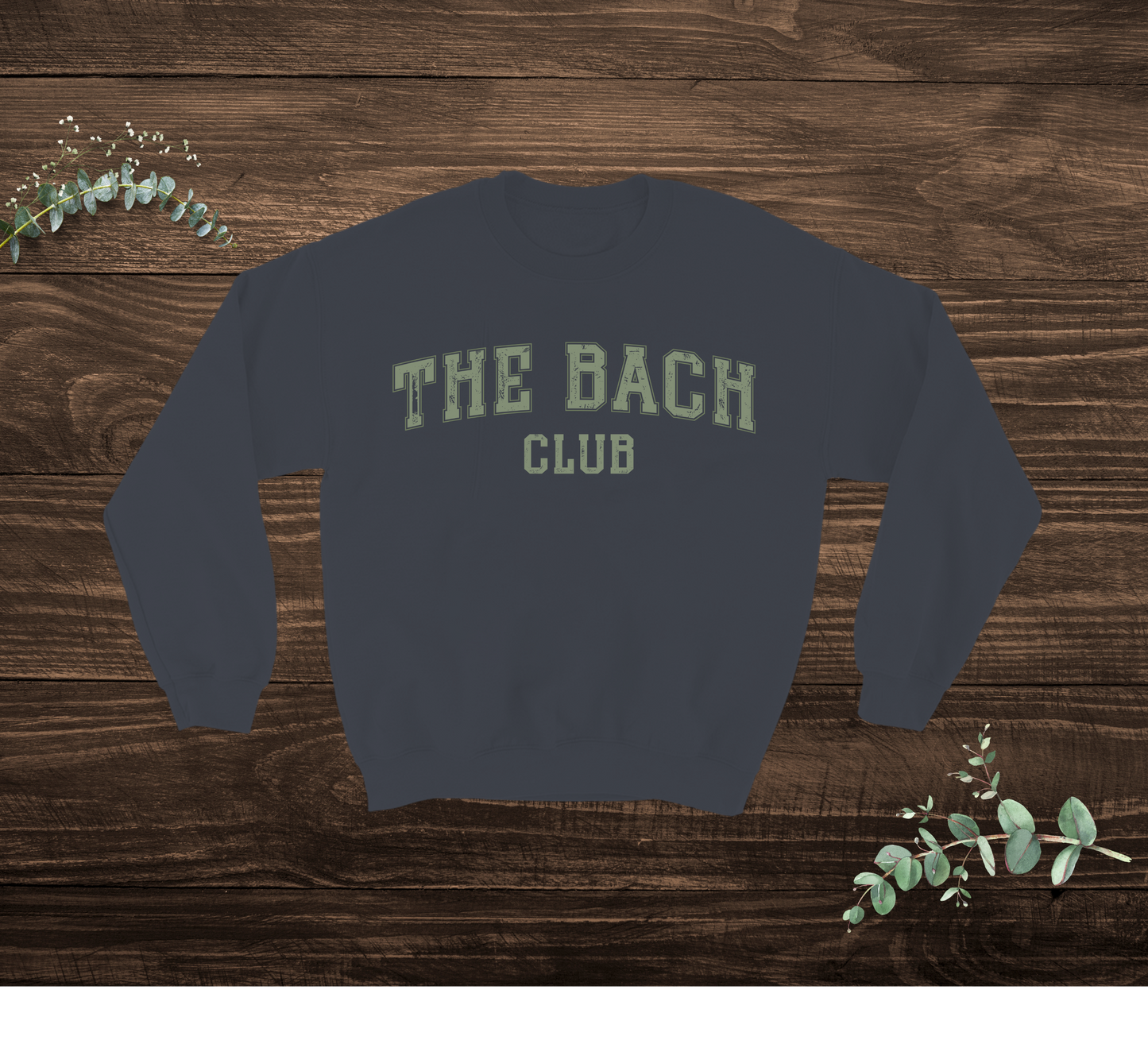 The Bach Club Sweatshirt
