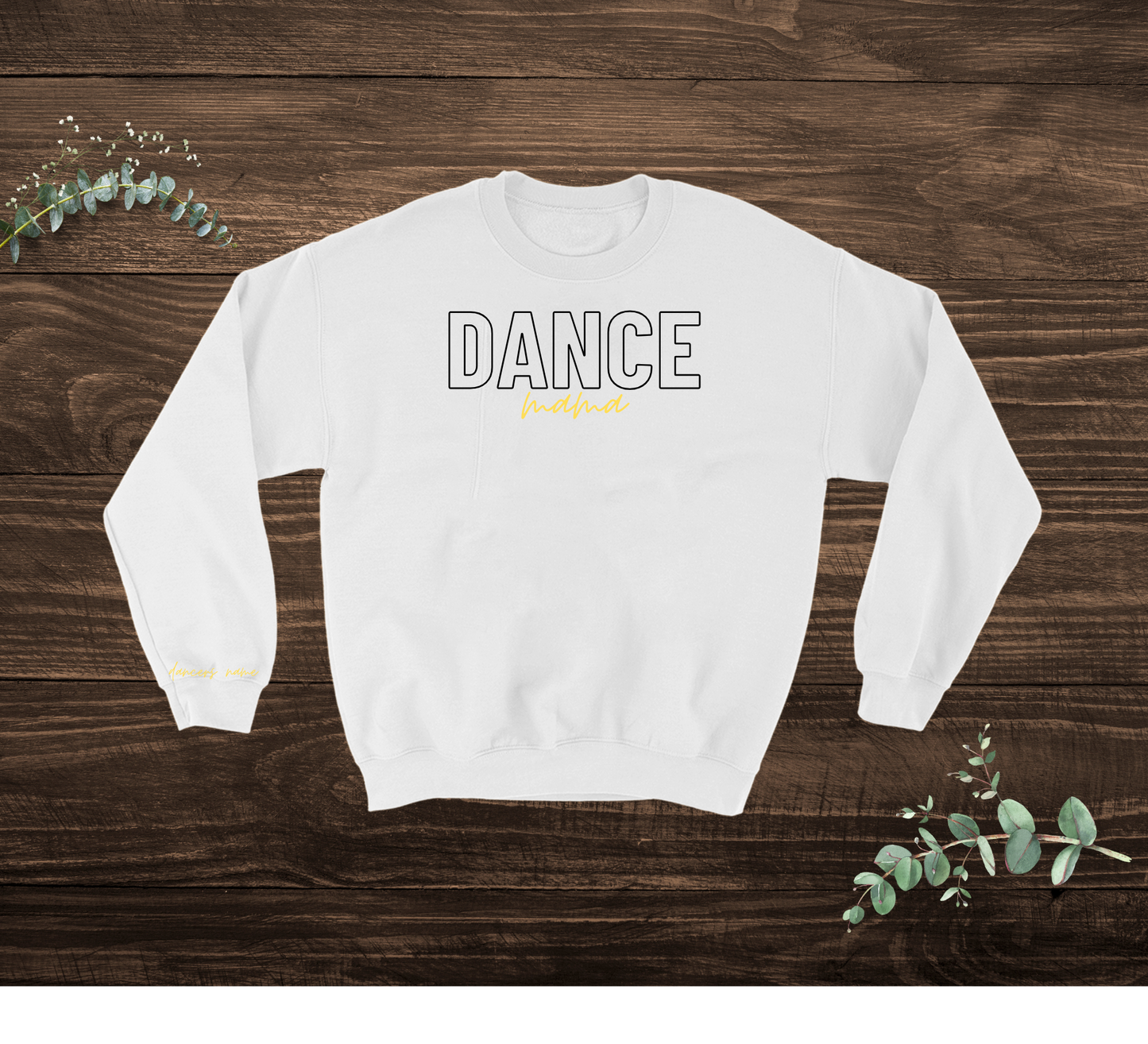 Dance Mama Sweatshirt