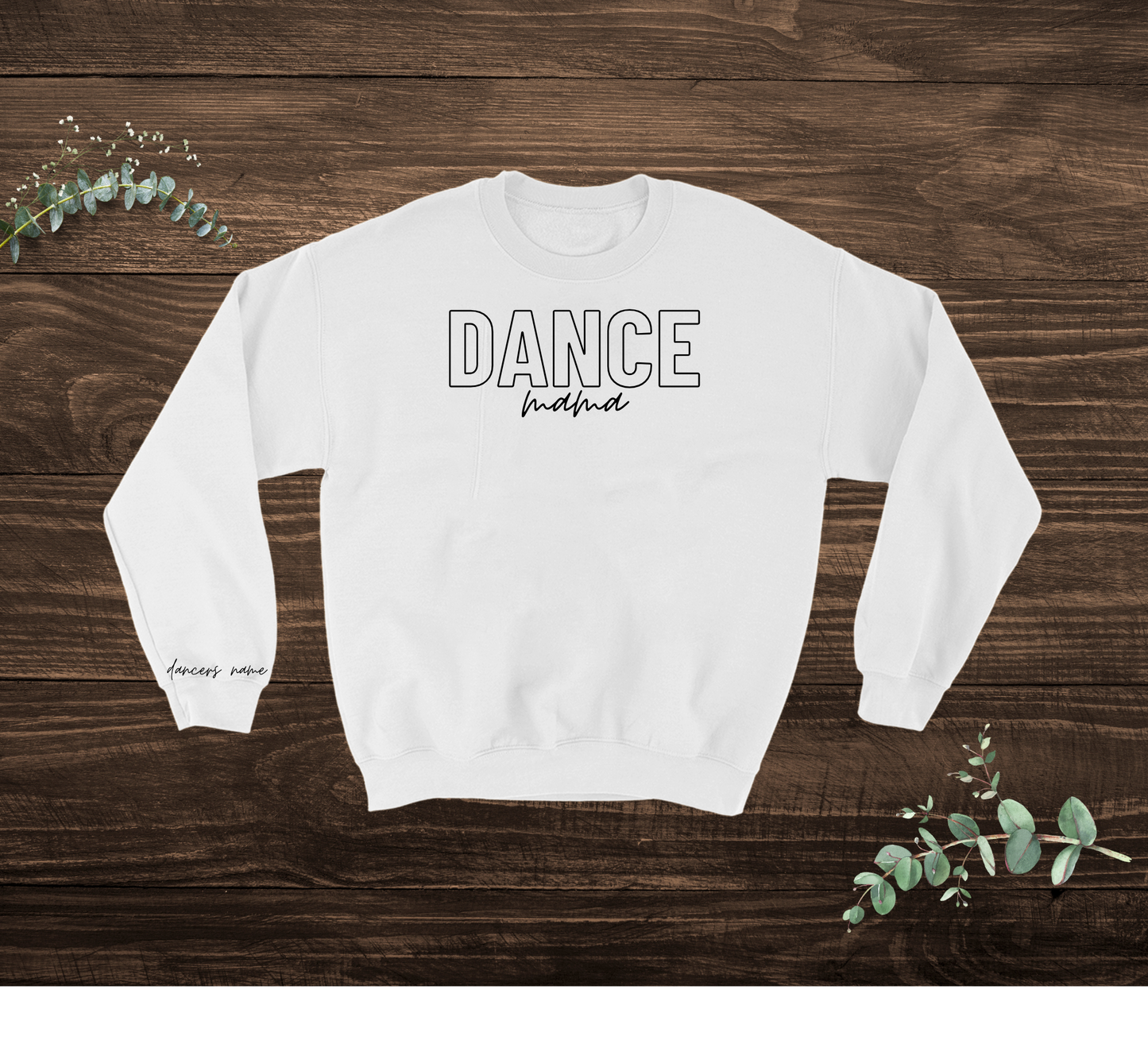 Dance Mama Sweatshirt
