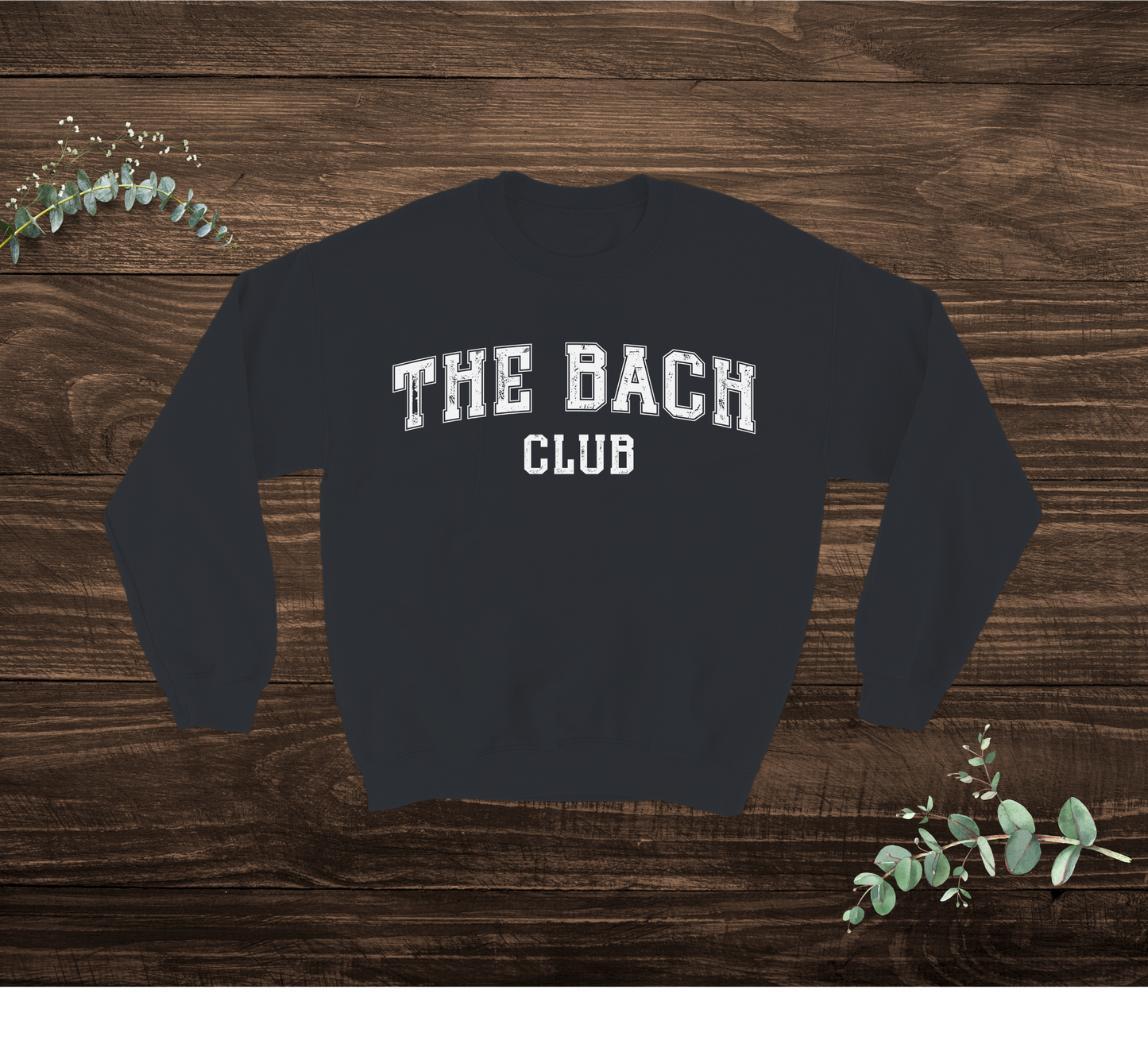 The Bach Club Sweatshirt