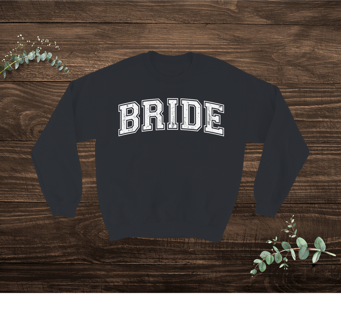 Bride Sweatshirt (Match Groom)