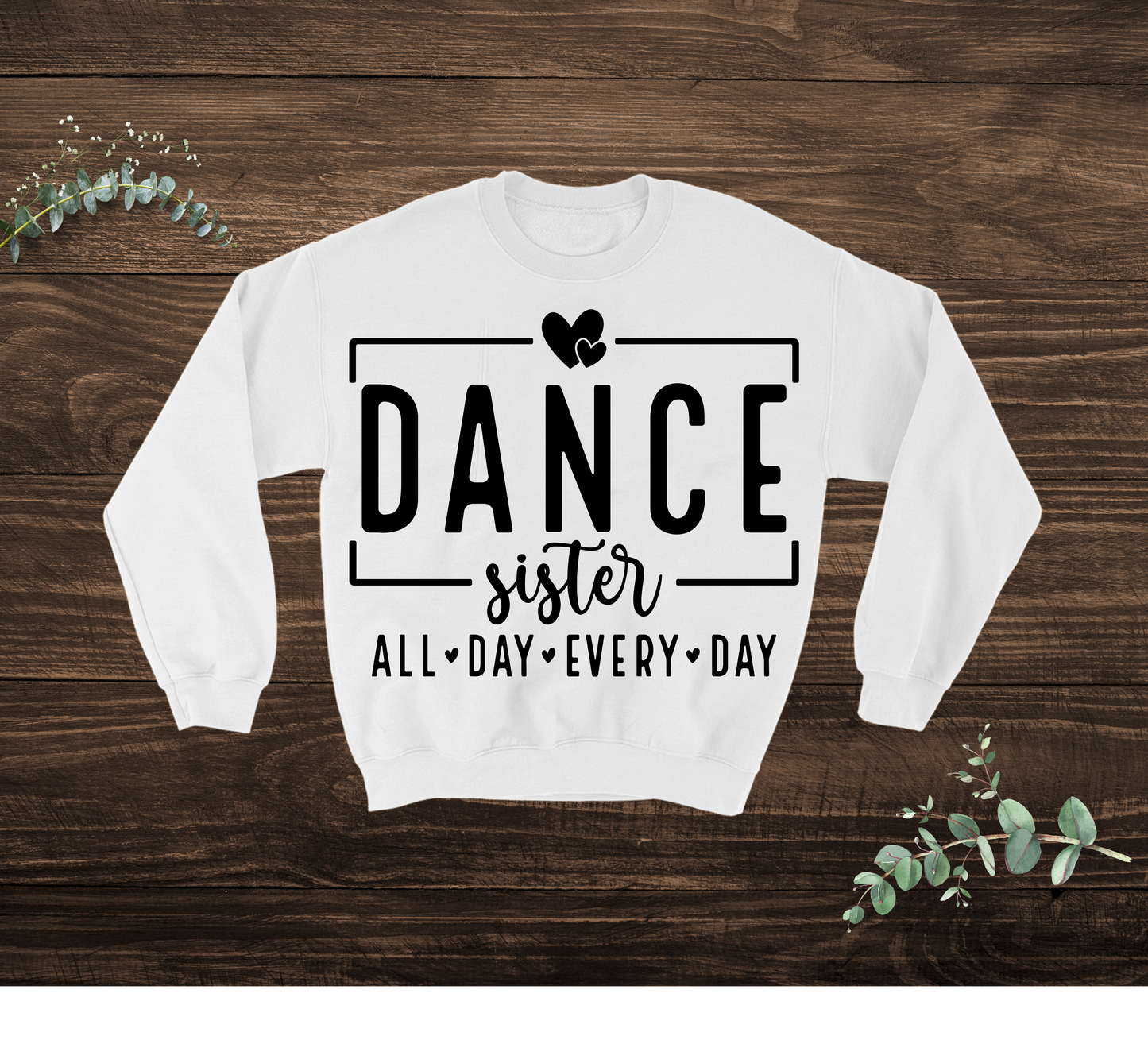 Dance Sister Sweatshirt