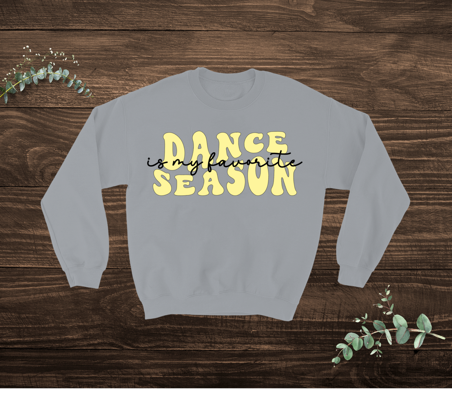 Dance Season Sweatshirt
