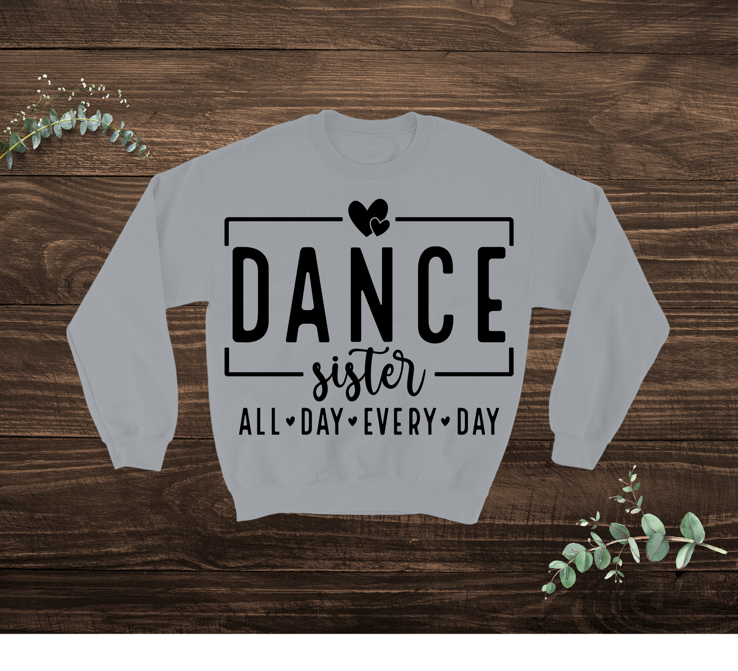 Dance Sister Sweatshirt