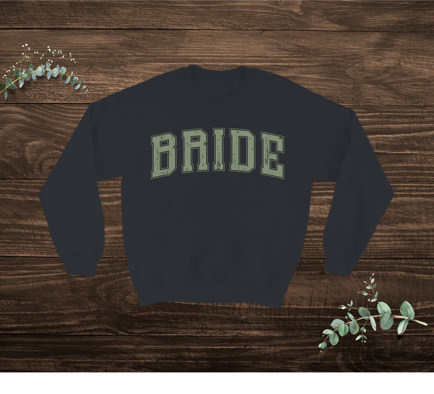 Bride Sweatshirt
