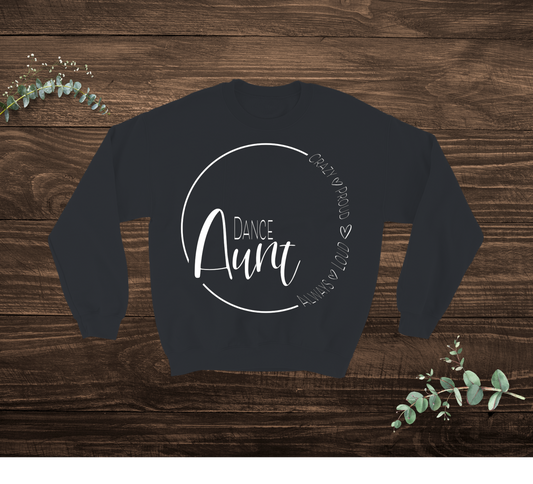 Dance Aunt Sweatshirt