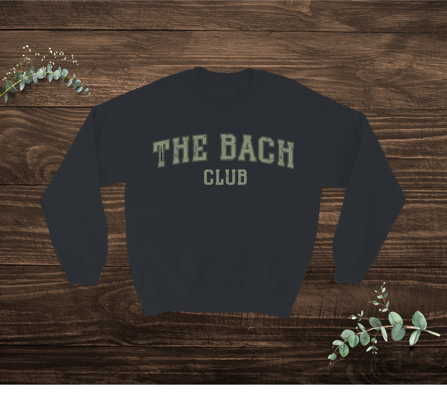 The Bach Club Sweatshirt