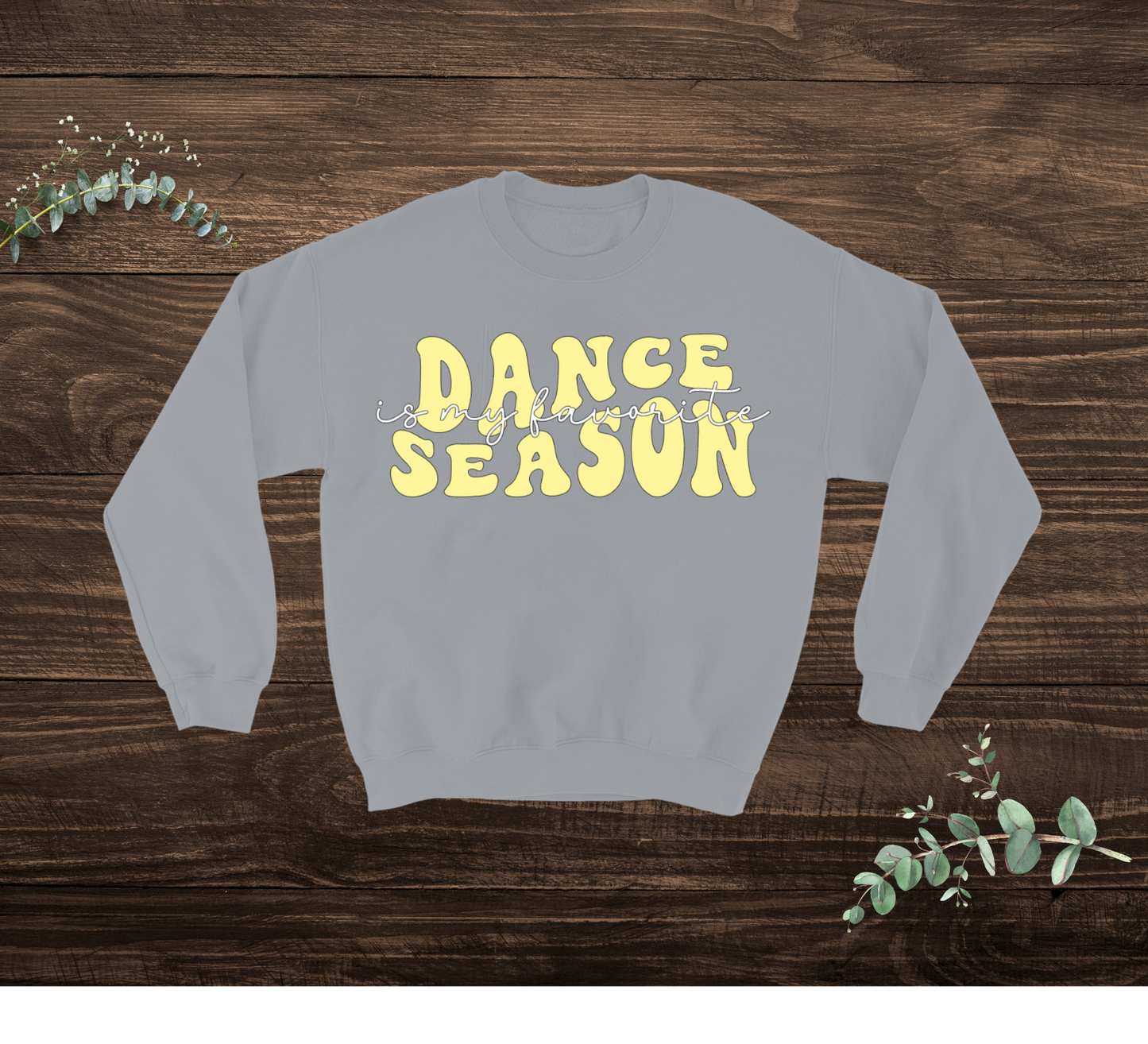 Dance Season Sweatshirt