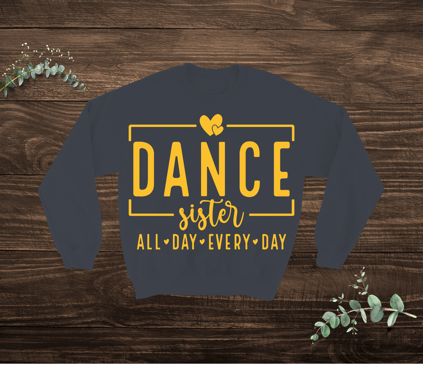 Dance Sister Sweatshirt