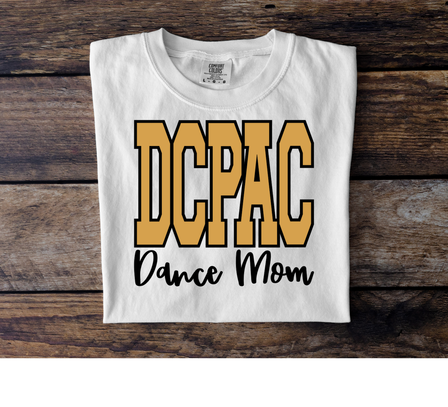 DCPAC Dance Mom Tee