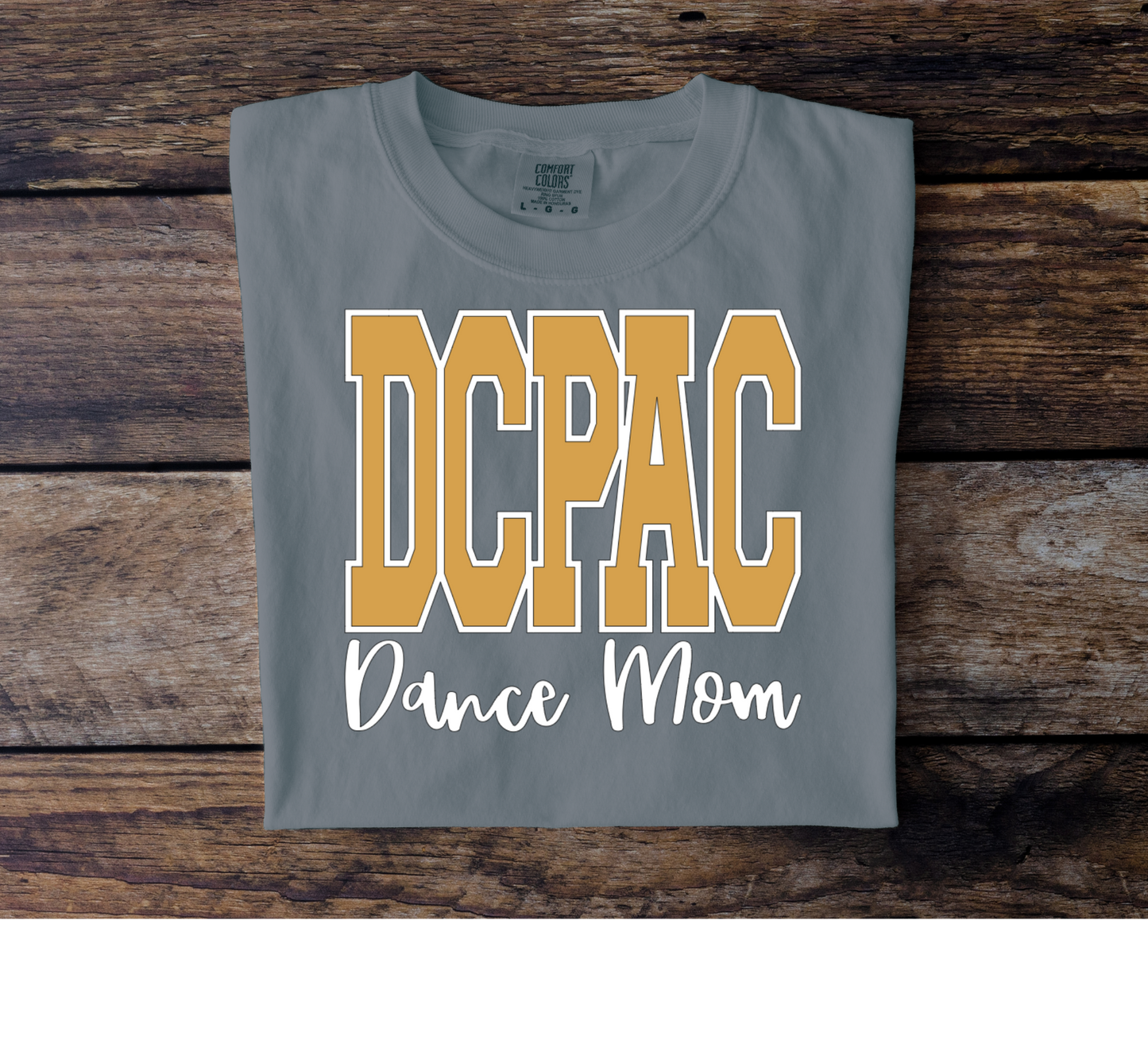 DCPAC Dance Mom Tee