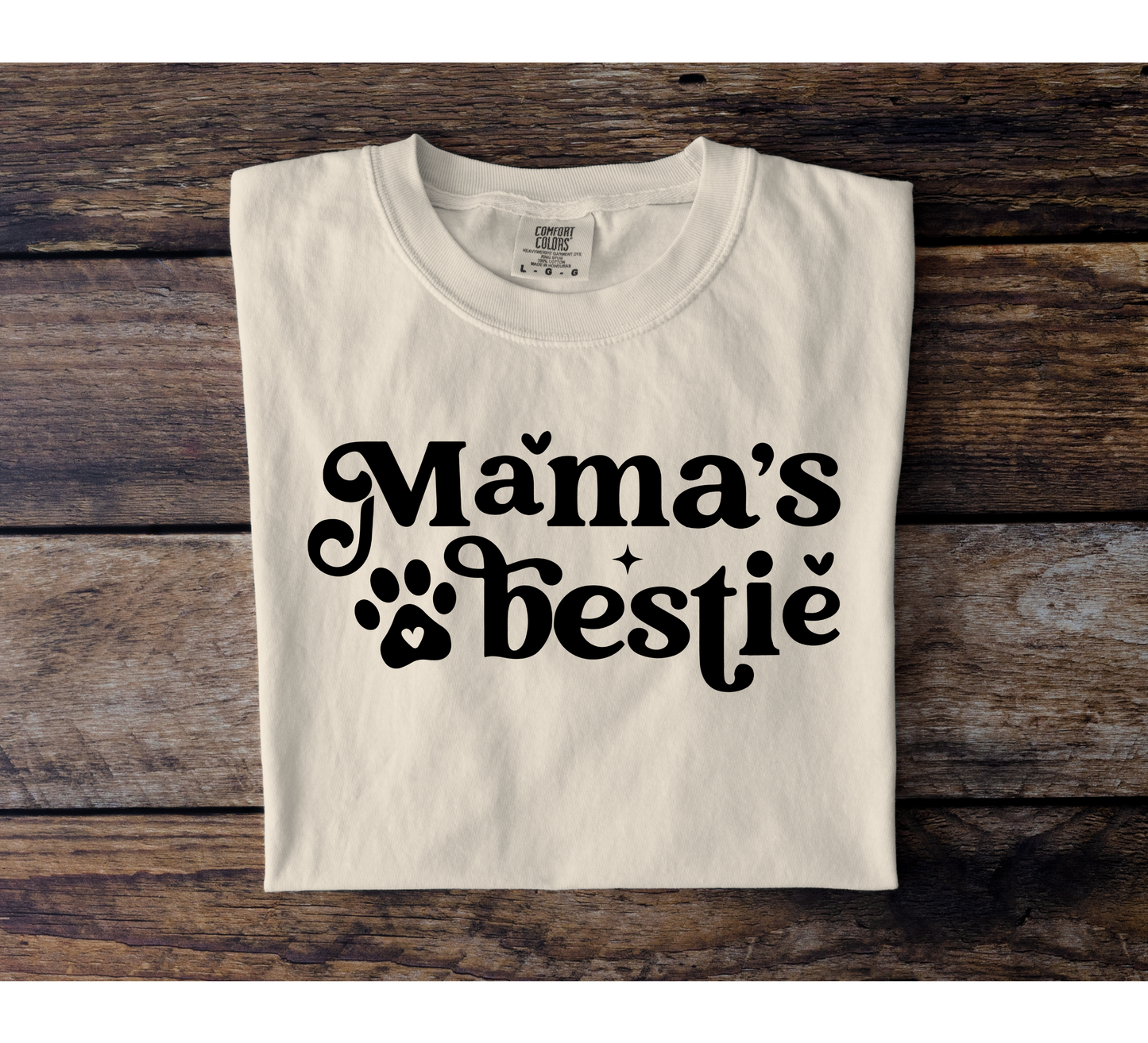 Mama's Bestie