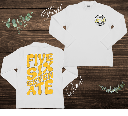 Five Six Seven Ate Sweatshirt