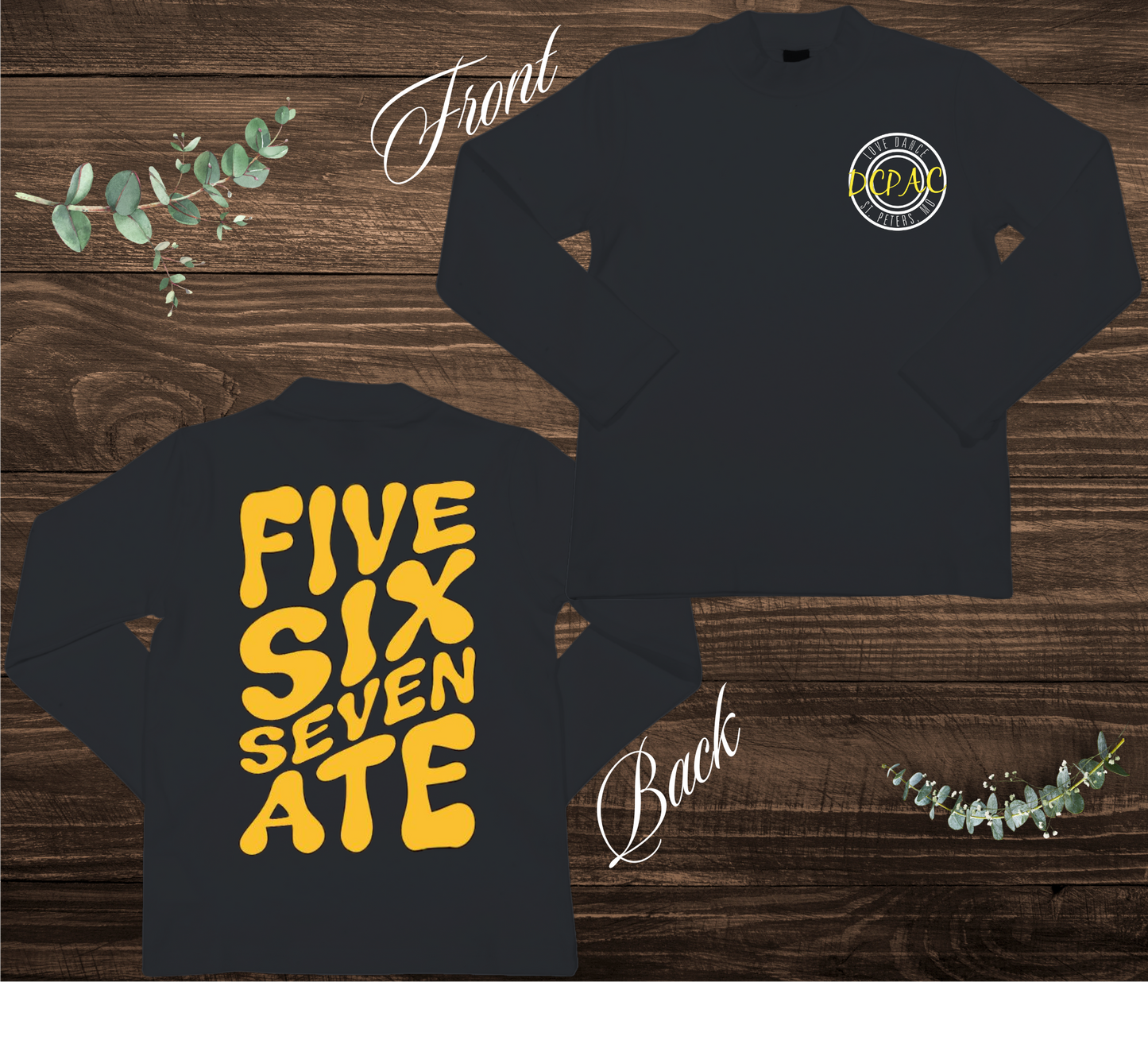 Five Six Seven Ate Sweatshirt