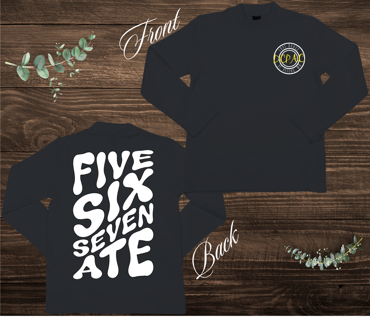Five Six Seven Ate Sweatshirt