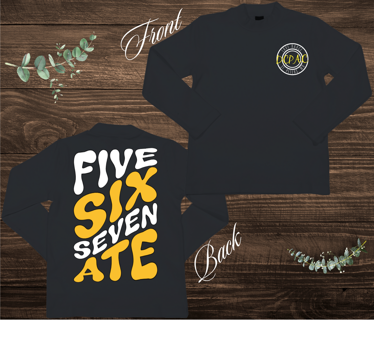Five Six Seven Ate Sweatshirt