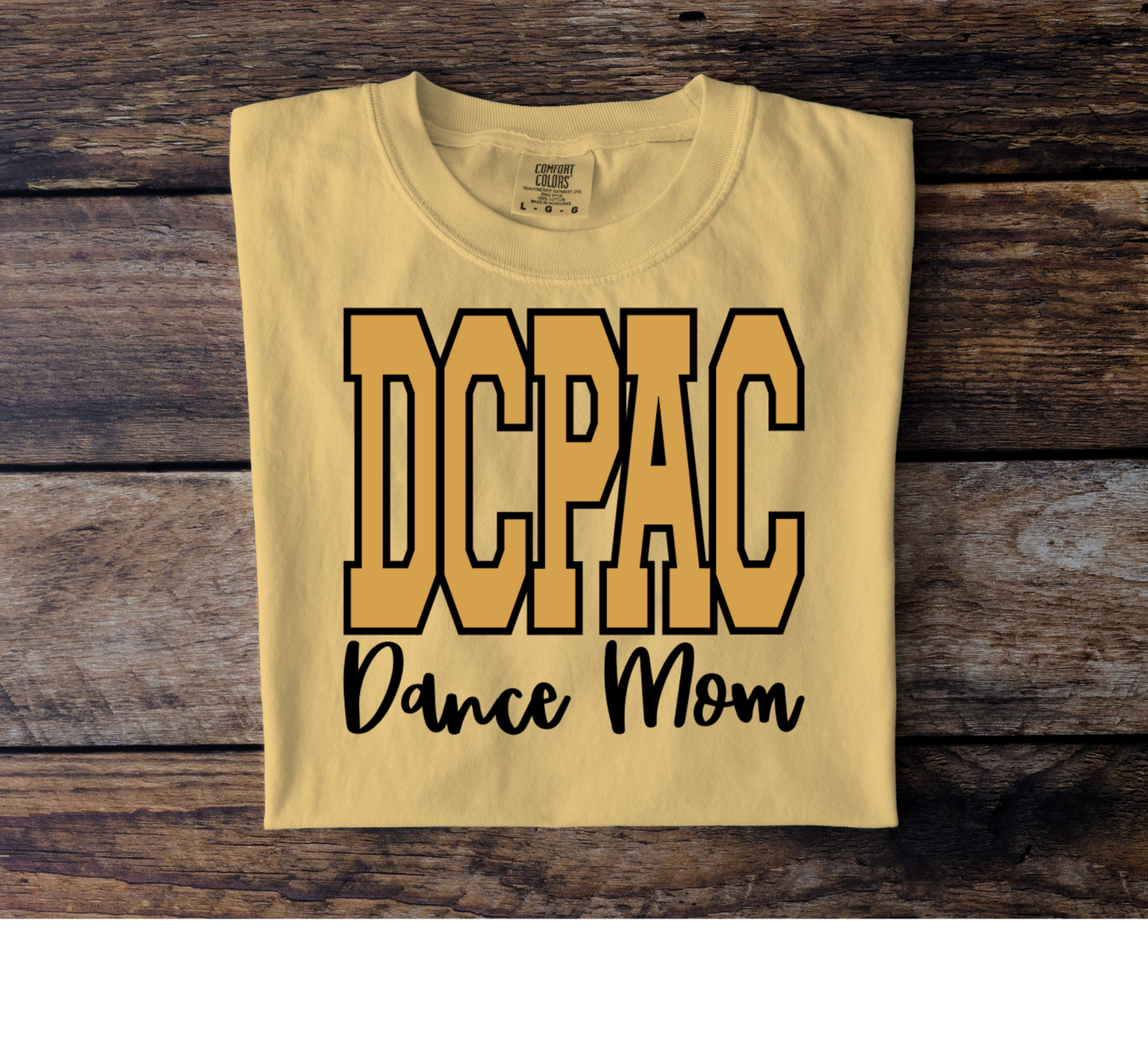 DCPAC Dance Mom Tee