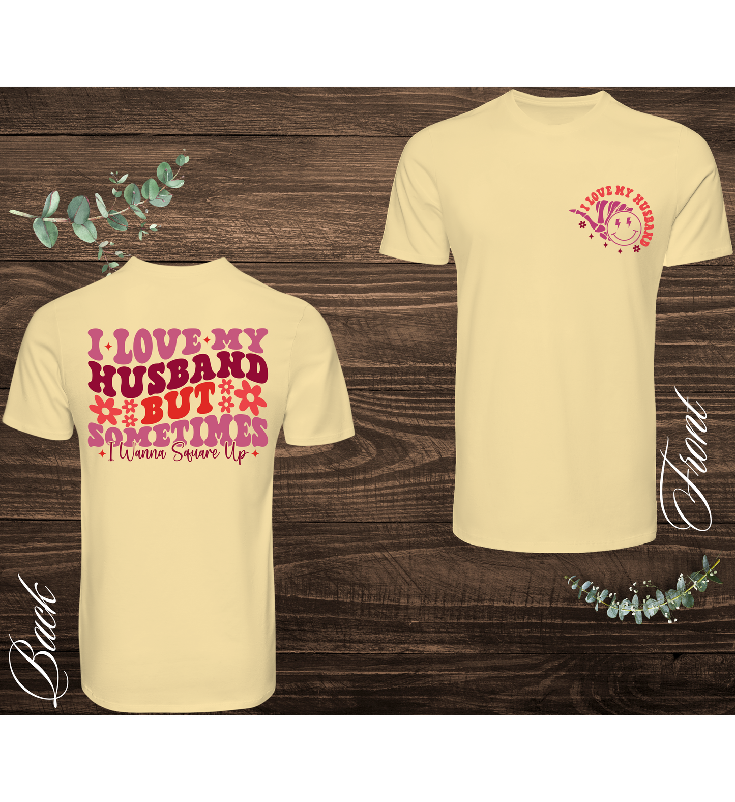 I Love My Husband, But