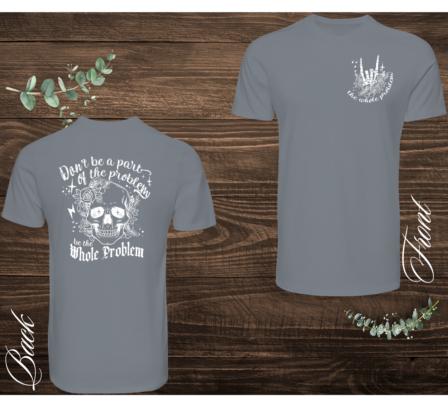 The Whole Problem Tee