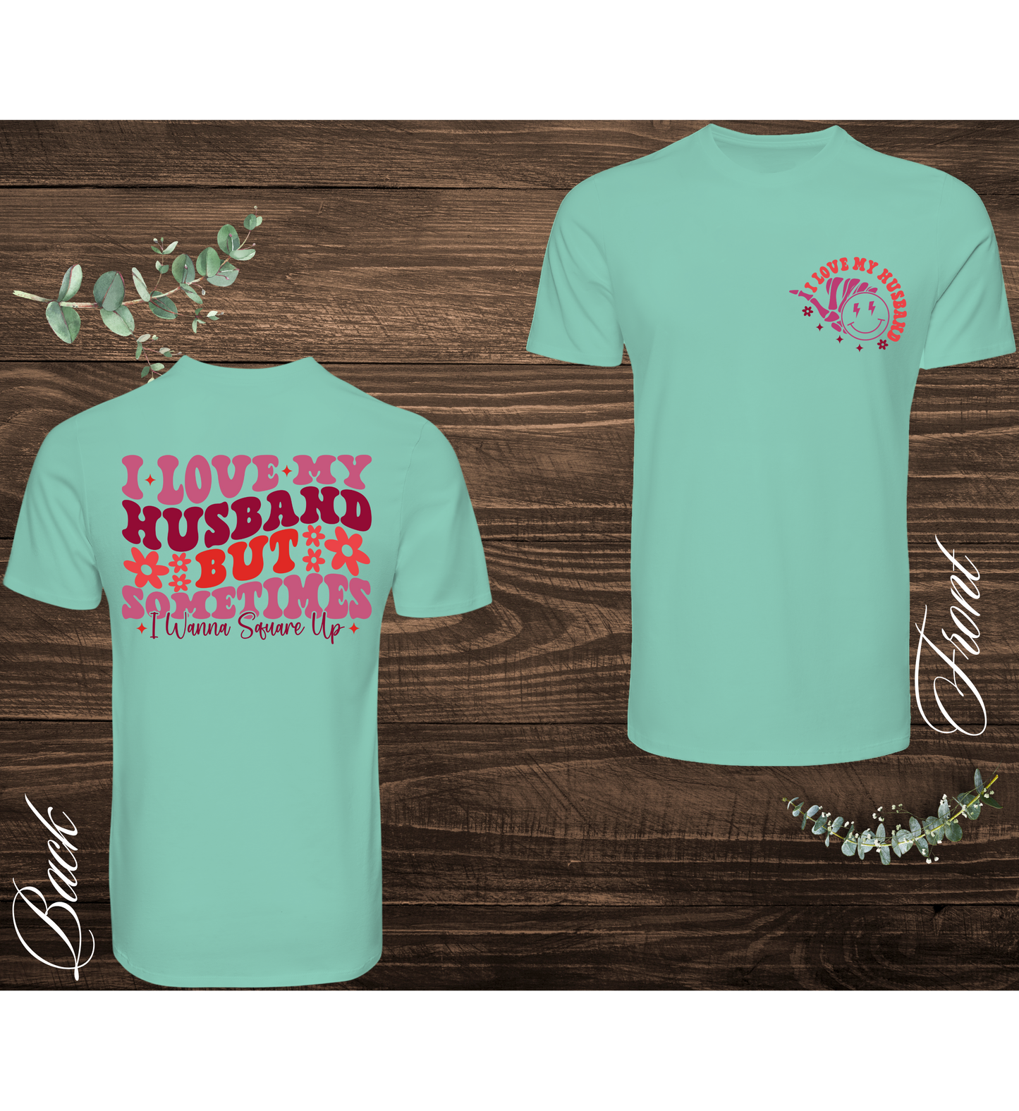 I Love My Husband, But