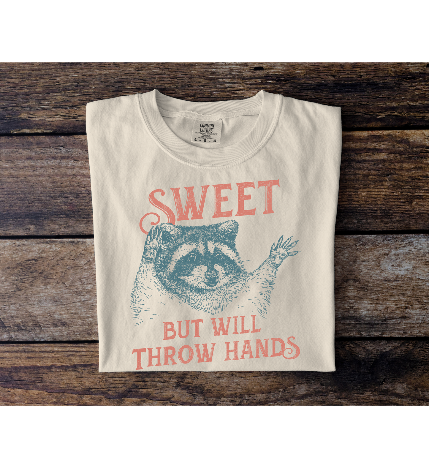 Sweet But Throw Hands