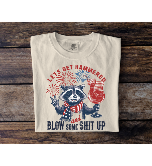 Get Hammered Blow Shit Up Tee