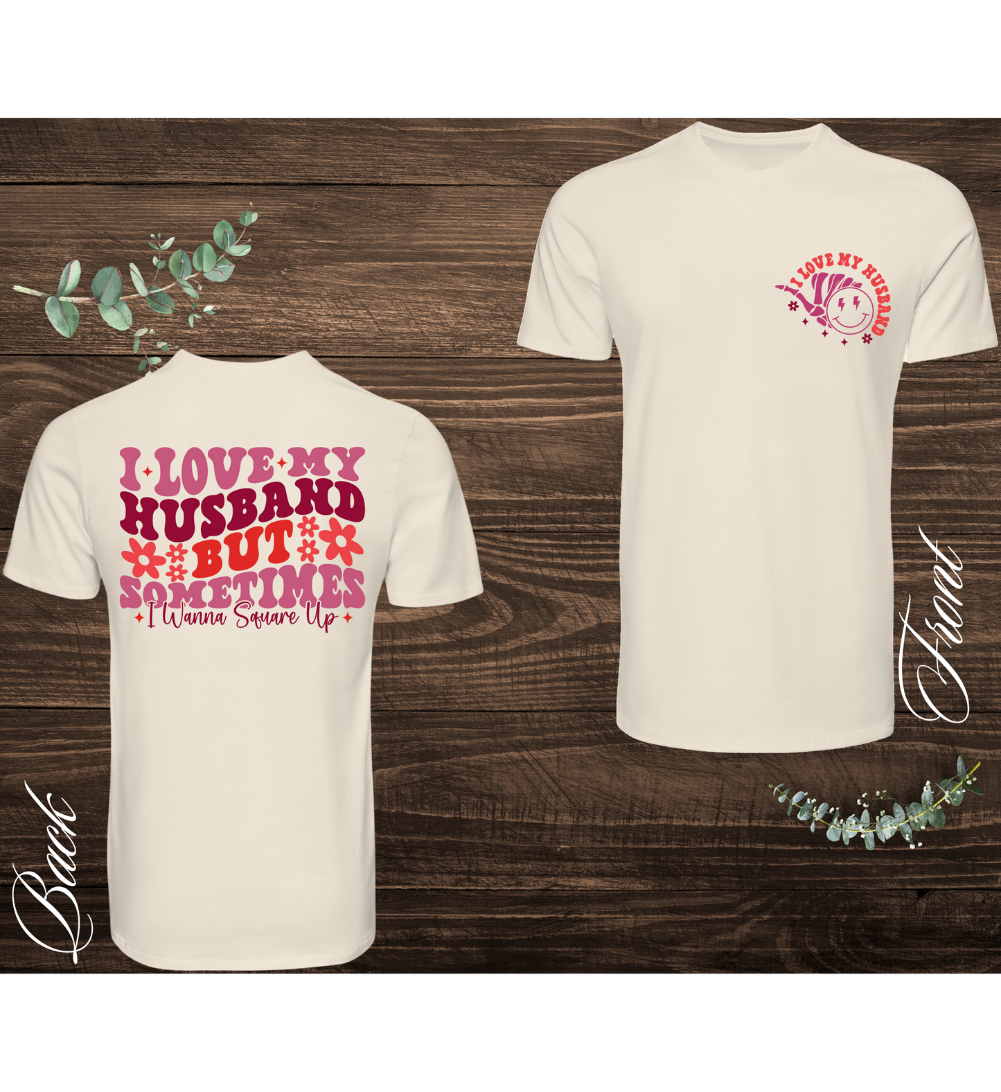 I Love My Husband, But