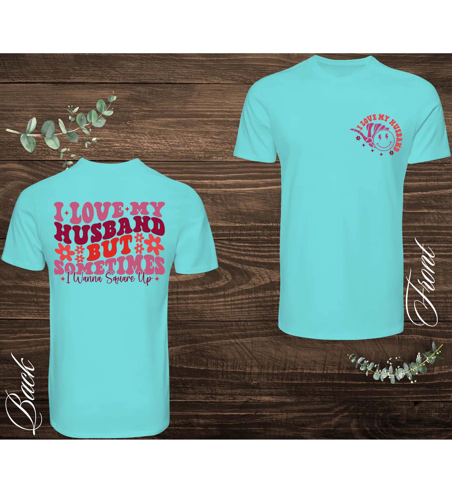 I Love My Husband, But