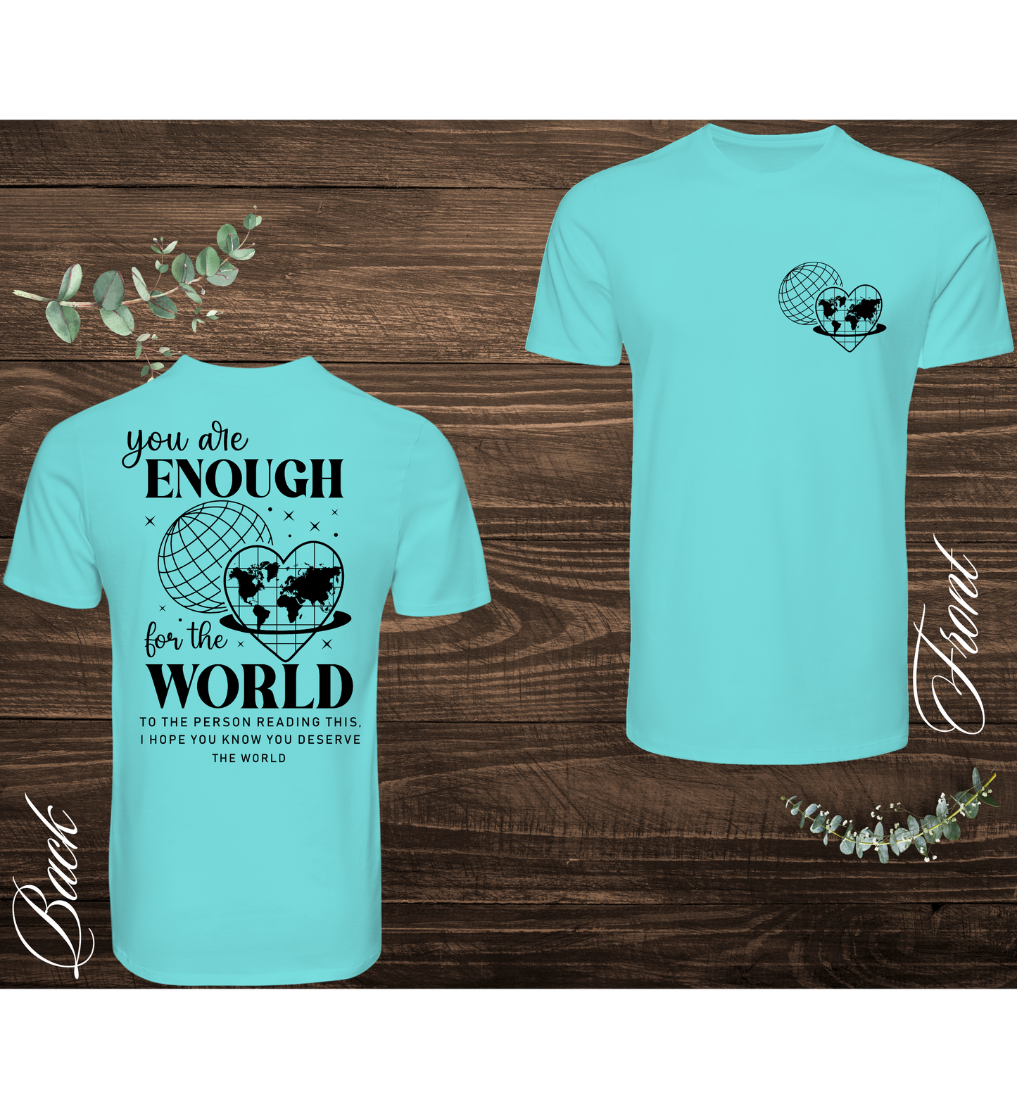 Enough For The World Tee