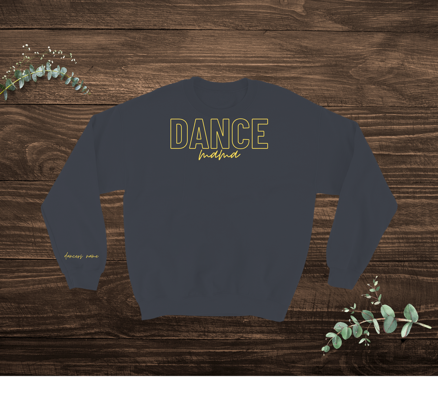 Dance Mama Sweatshirt