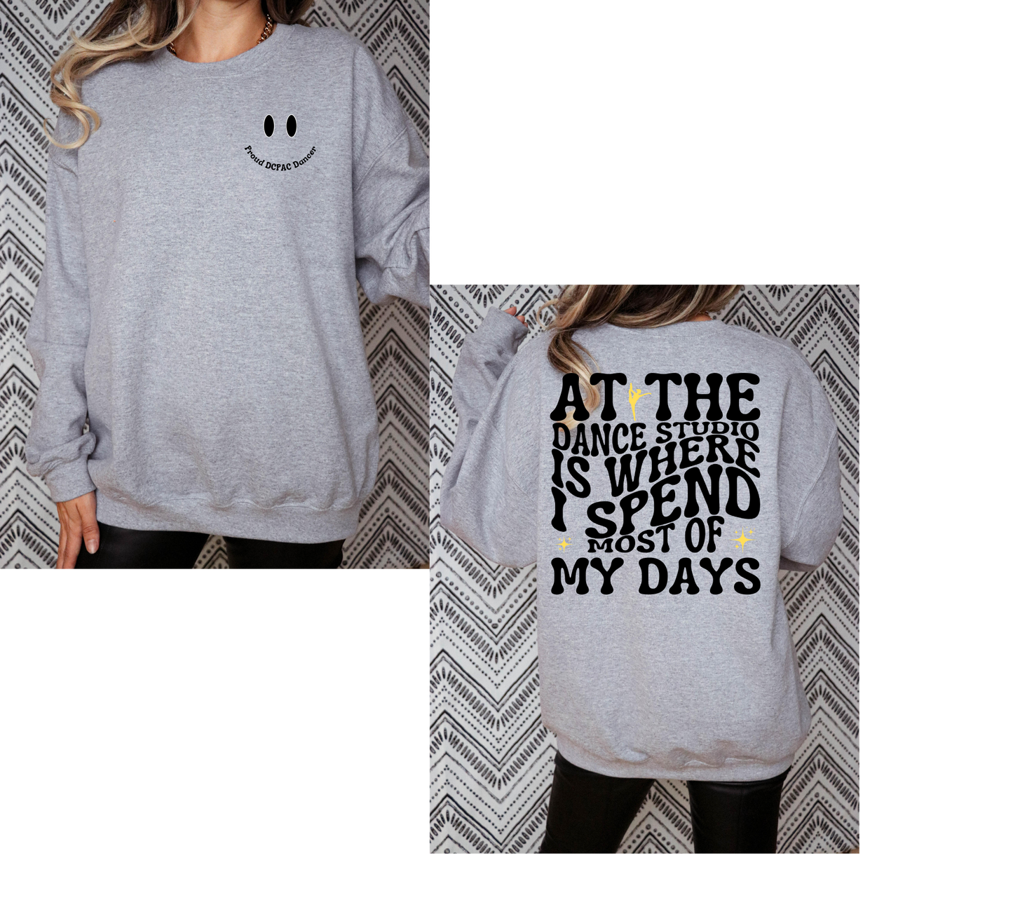 Where I Spend Most of My Days Sweatshirt