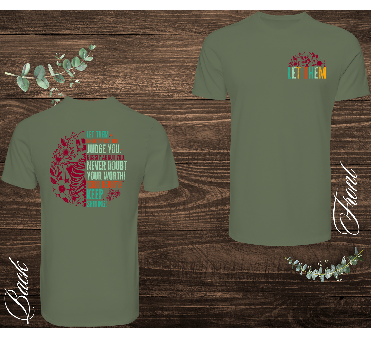 Let Them Skeleton Tee