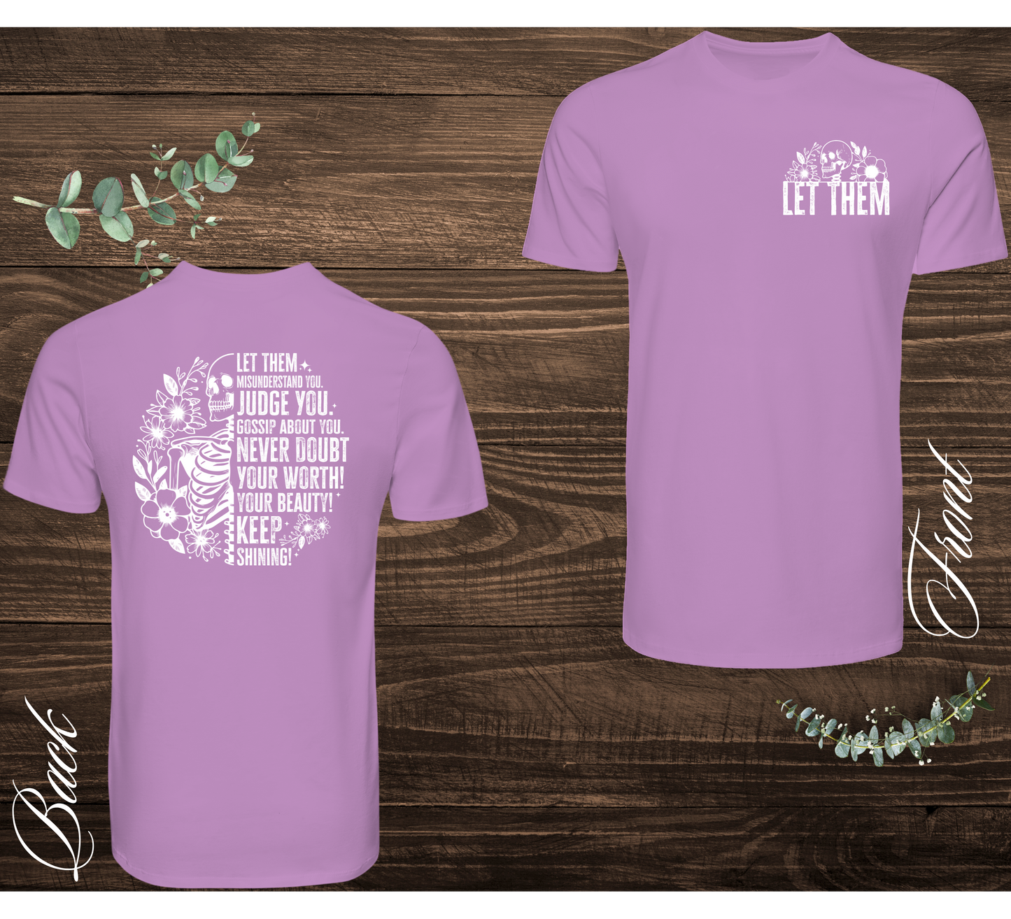 Let Them Skeleton Tee