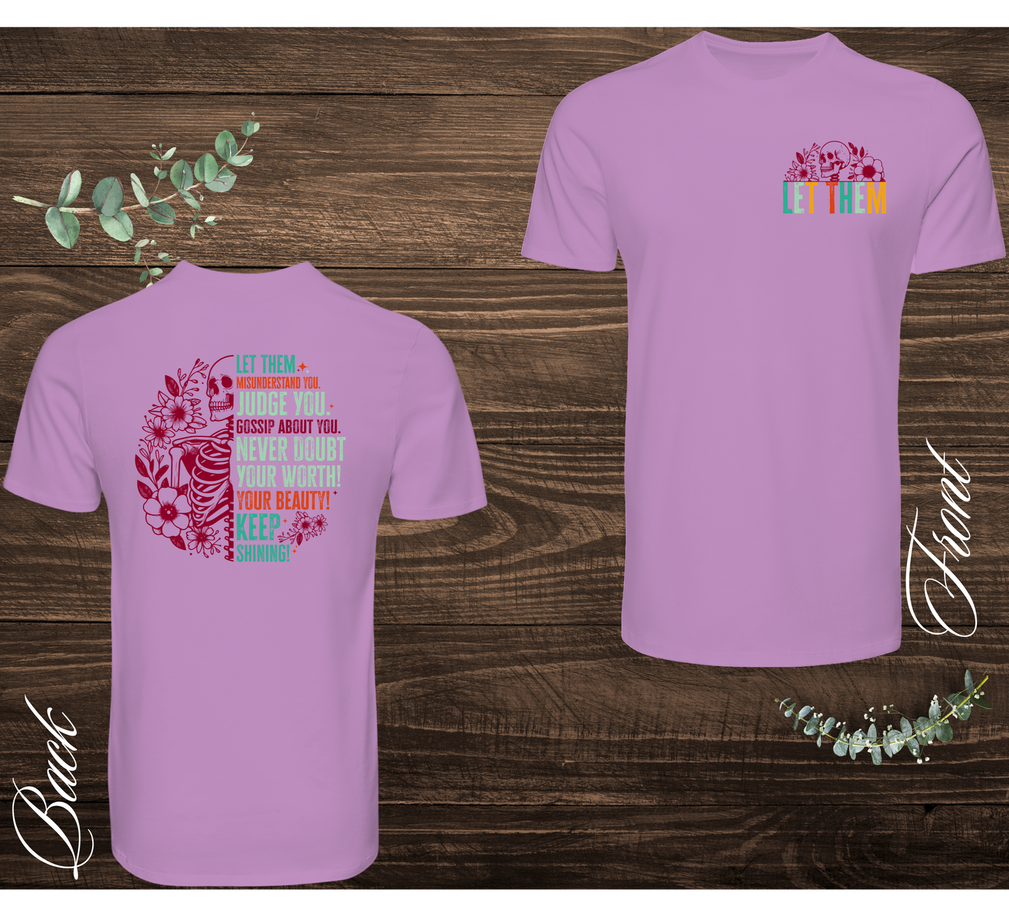 Let Them Skeleton Tee