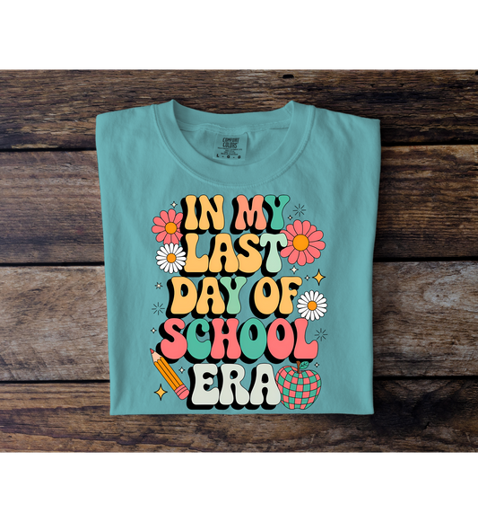 Last Day Of School Era Tee