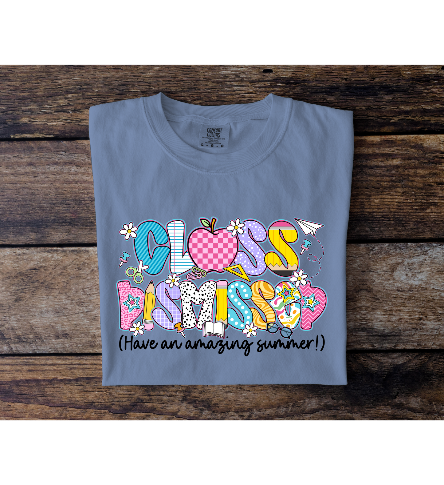 Class Dismissed Tee