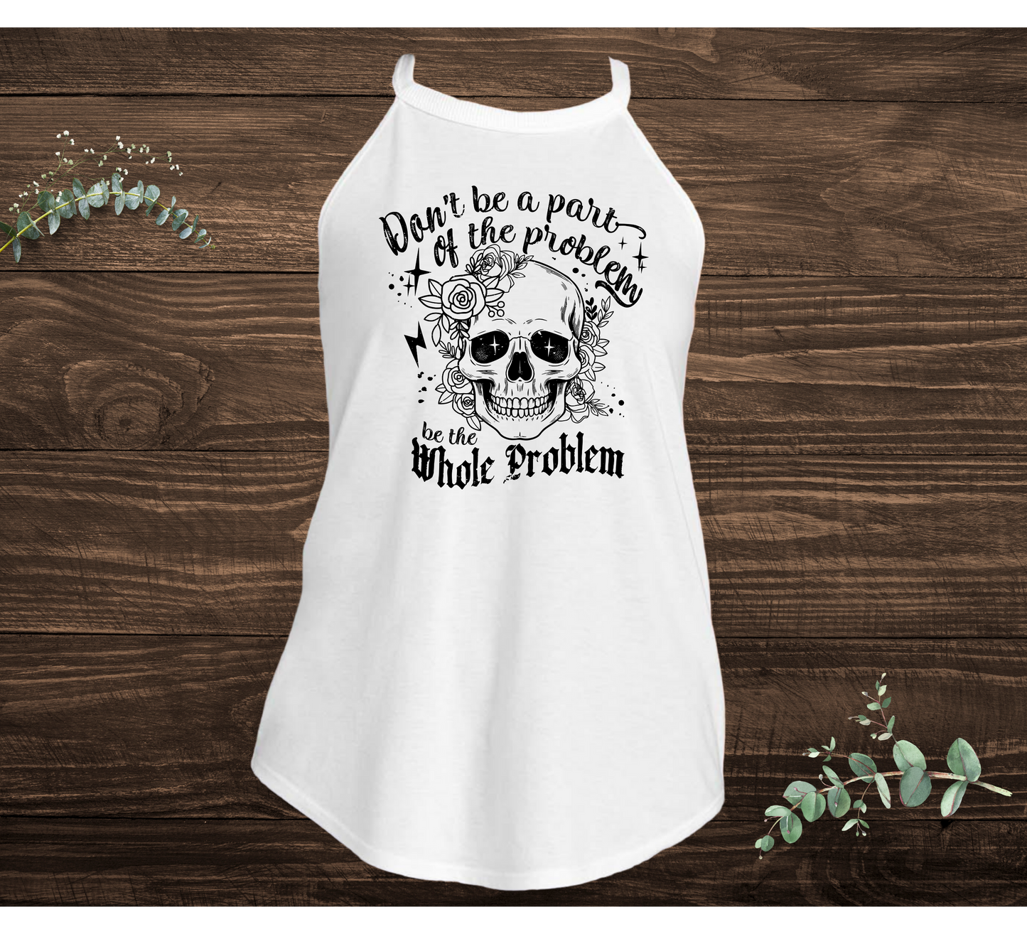 The Whole Problem Tank